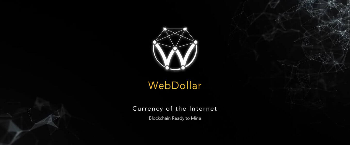 "WebDollar | Currency of the Internet"